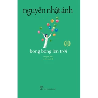 Sách - Bong Bóng Lên Trời - Nguyễn Nhật Ánh - NXB Trẻ