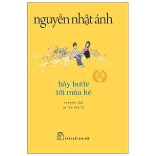 Sách - Bảy Bước Tới Mùa Hè - Khổ Nhỏ - Nguyễn Nhật Ánh - NXB Trẻ