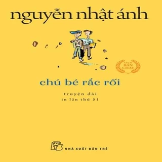 Sách - Chú Bé Rắc Rối - Khổ Nhỏ - Nguyễn Nhật Ánh - NXB Trẻ