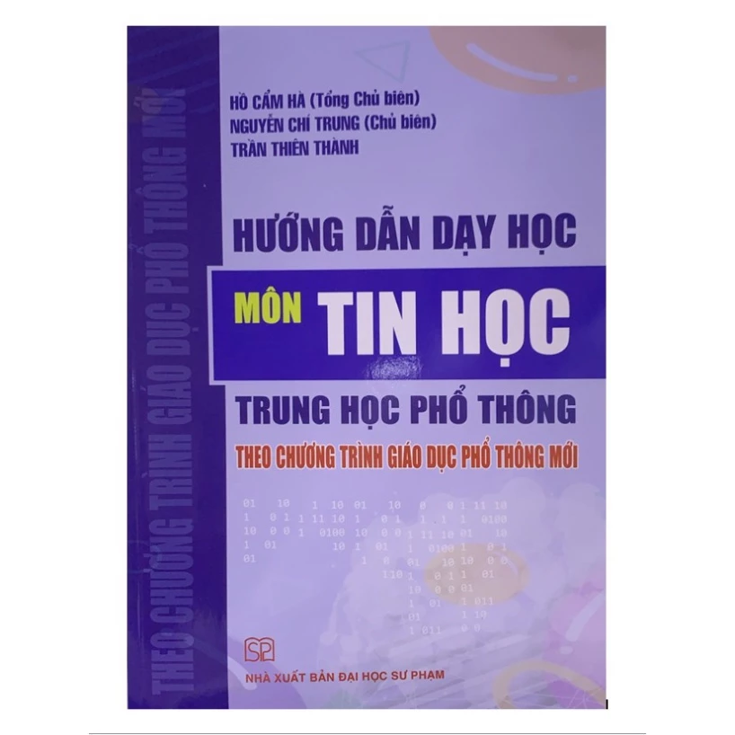 Sách Hướng dẫn dạy học Môn Tin học THPT theo chương trình giáo dục phổ thông mới