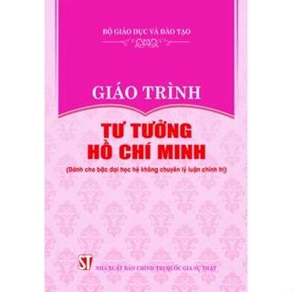 Sách Giáo trình tư tưởng Hồ Chí Minh - dành cho bậc đại học không chuyên lý luận chính trị