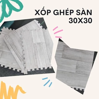 Thảm Xốp Ghép lót sàn 30x30 cho bé miếng dày vân khế, vân gỗ, hoạt hình trải sàn phòng khách ngủ miếng dày nhiều màu