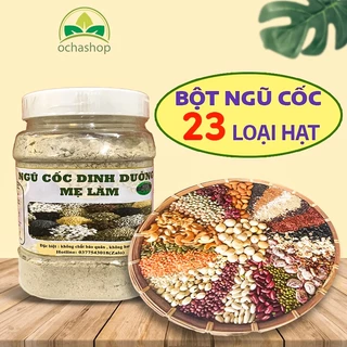 Bột ngũ cốc dinh dưỡng [ 100% NGUYÊN CHẤT ] 500gr , 23 loại hạt , giúp lợi sữa, mát sữa.