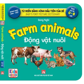 Sách - Baby'S First Picture Dictionary - Từ Điển Bằng Hình Đầu Tiên Của Bé - Động vật Nuôi - Farm AniMals (Bìa Cứng)