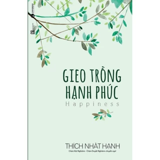 Sách - Gieo Trồng Hạnh Phúc