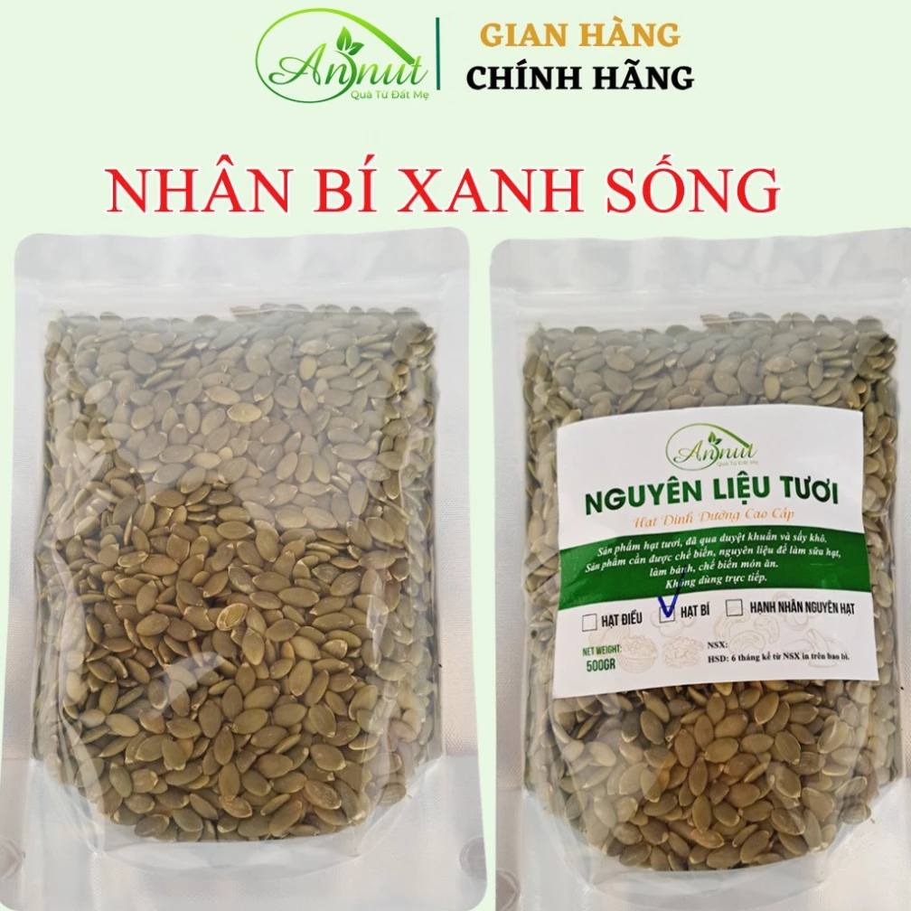 Hạt bí xanh tách vỏ 500g làm bánh, làm sữa hạt (Hạt sống) [Annut Healthy]