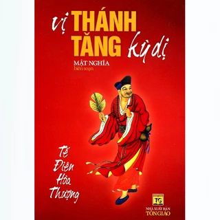 Sách - Vị Thánh Tăng Kỳ Dị