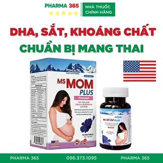 Bổ Sung DHA, Sắt, Calci, Vitamin, Khoáng Chất Cho Phụ Nữ Chuẩn Bị Mang Thai, Cho Con Bú Ms Mom Plus - Pharma 365