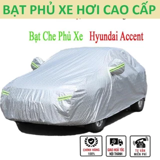 Bạt phủ ô tô Hyundai Accent cao cấp-Chống nắng, chống nóng 3 lớp