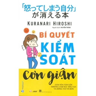 Sách - Bí Quyết Kiểm Soát Cơn Giận -VL