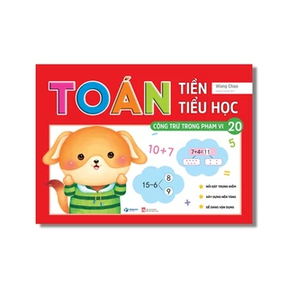 Sách - Toán Tiền Tiểu Học - Cộng Trừ Trong Phạm Vi 20