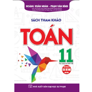 SÁCH - sách tham khảo toán 11 (dùng chung cho các bộ sgk hiện hành)