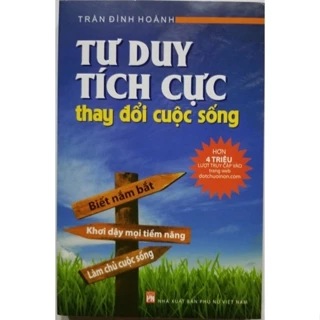 Sách - Tư Duy Tích Cực Thay Đổi Cuộc Sống VT(PN)