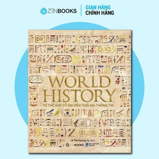 Sách - Lịch Sử Thế Giới (World History) - ZenBooks