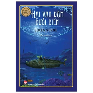 Sách - Hai Vạn Dặm Dưới Biển - Văn Học Pháp - Jules Verne - Kim Đồng