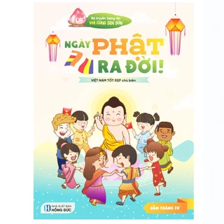 Sách - Truyện Tương Tác - Ngày Phật ra đời!