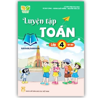 Sách - Luyện tập toán lớp 4 tập 1 ( Kết Nối Tri Thức Và Cuộc Sống )