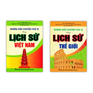Sách - Combo Những Mẩu Chuyện Thú Vị Trong Lịch Sử Việt Nam + Thế Giới (HA)