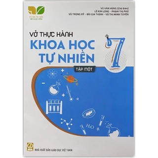 Sách - Vở thực hành khoa học tự nhiên 7 tập 1 ( Kết nối tri thức )