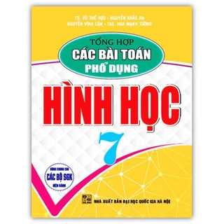 Sách - Tổng Hợp Các Bài Toán Phổ Dụng Hình Học Lớp 7