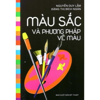 Sách - Màu sắc và phương pháp vẽ màu (DN)