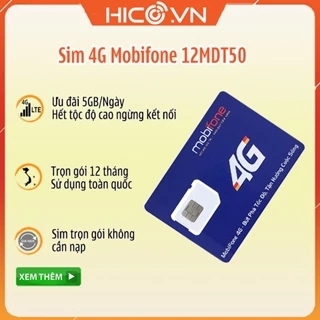 Sim 4G Mobifone 12MDT50 trọn gói 1 năm , tặng 5GB tốc độ cao mỗi ngày, sử dụng không giới hạn trên toàn quốc