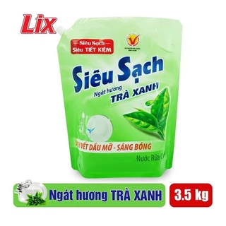 Nước rửa chén Lix siêu sạch hương trà xanh túi 3.5Kg - Sạch bóng vết dầu mỡ