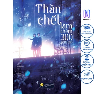 Sách - Thần Chết Làm Thêm 300 Yên/Giờ (Tái Bản 2023) - NHBOOK - AZBook