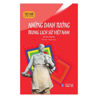 Sách lịch sử - Những danh tướng trong lịch sử Việt Nam