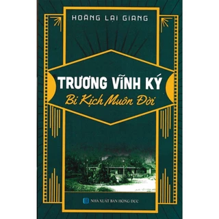 sách - trương vĩnh ký - bi kịch muôn đời  - HA