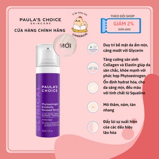 Tinh chất trẻ hóa và phục hồi độ đàn hồi cho da Paula's Choice Phytoestrogen Elasticity Renewal Serum 30ml