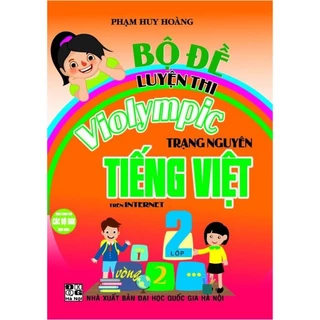 SÁCH - Bộ Đề Luyện Thi Violympic Trạng Nguyên Tiếng Việt - Lớp 2