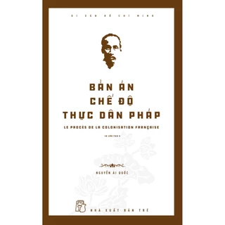 Sách - Bản án chế độ thực dân Pháp ( XBT)