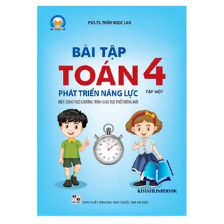 Sách Bài tập Toán 4 Tập 1 Phát triển năng lực (Biên soạn theo SGK TOÁN 4 - Tập một - CÁNH DIỀU ...)