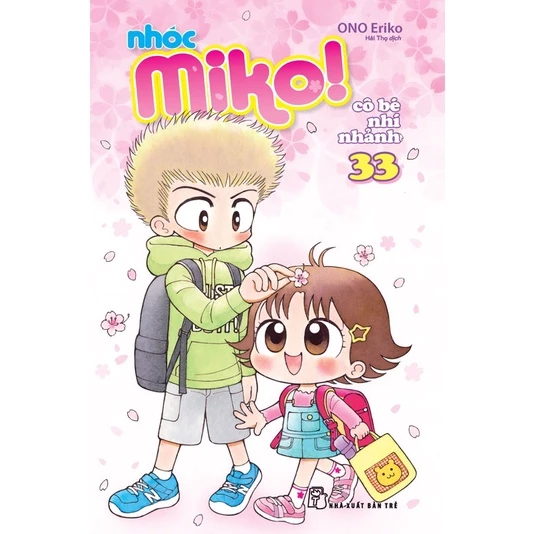 Truyện - Nhóc Miko - Cô Bé Nhí Nhảnh - Tập 33 - ONO Eriko - NXB Trẻ