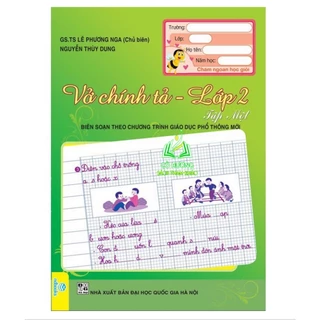 Sách - Vở Chính Tả Lớp 2 - Tập 1 (Biên soạn theo CT GDPT mới) (ND)