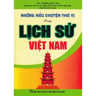 SÁCH - những mẩu chuyện thú vị trong lịch sử việt nam