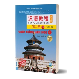 Sách - Giáo trình Hán ngữ 4 - Phiên bản 3 - Tập 2 Quyển Hạ