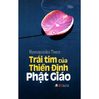 Sách - Trái Tim Của Thiền Định Phật Giáo - VLB