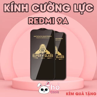 Kính cường Lực Xiaomi Redmi 9A / Redmi 9A Kingkong full màn , miếng dán bảo vệ màn hình