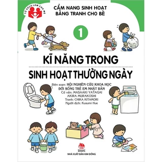 Sách Cẩm nang sinh hoạt bằng tranh cho bé - Tập 1 - Kĩ năng trong sinh hoạt thường ngày