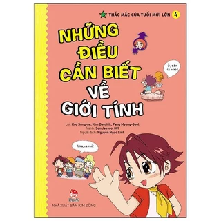 Sách - Thắc Mắc Của Tuổi Mới Lớn - Tập 4: Những Điều Cần Biết Về Giới Tính (Tái Bản 2021)