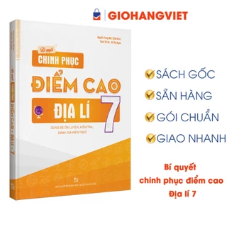 Sách-Bí quyết chinh phục điểm cao Địa lí 7