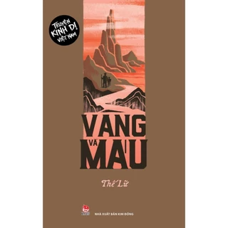 Sách - Vàng Và Máu - Truyện Kinh Dị Việt Nam - Thế Lữ - Kim Đồng