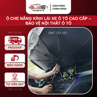 Ô Che Nắng Kính Lái Xe Ô Tô Cao Cấp – Bảo Vệ Nội Thất Ô Tô – Dù Che Nắng Kính Lái Xe Hơi