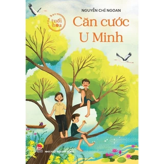 Sách - Văn học tuổi hoa - Căn cước U Minh (Kim Đồng)