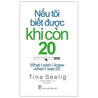 Sách - Nếu Tôi Biết Được Khi Còn 20