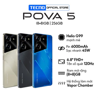 Điện thoại Tecno POVA 5 (8+8)/256GB - MediaTek G99 - Sạc nhanh 45W - 6.8'' FHD+120HZ