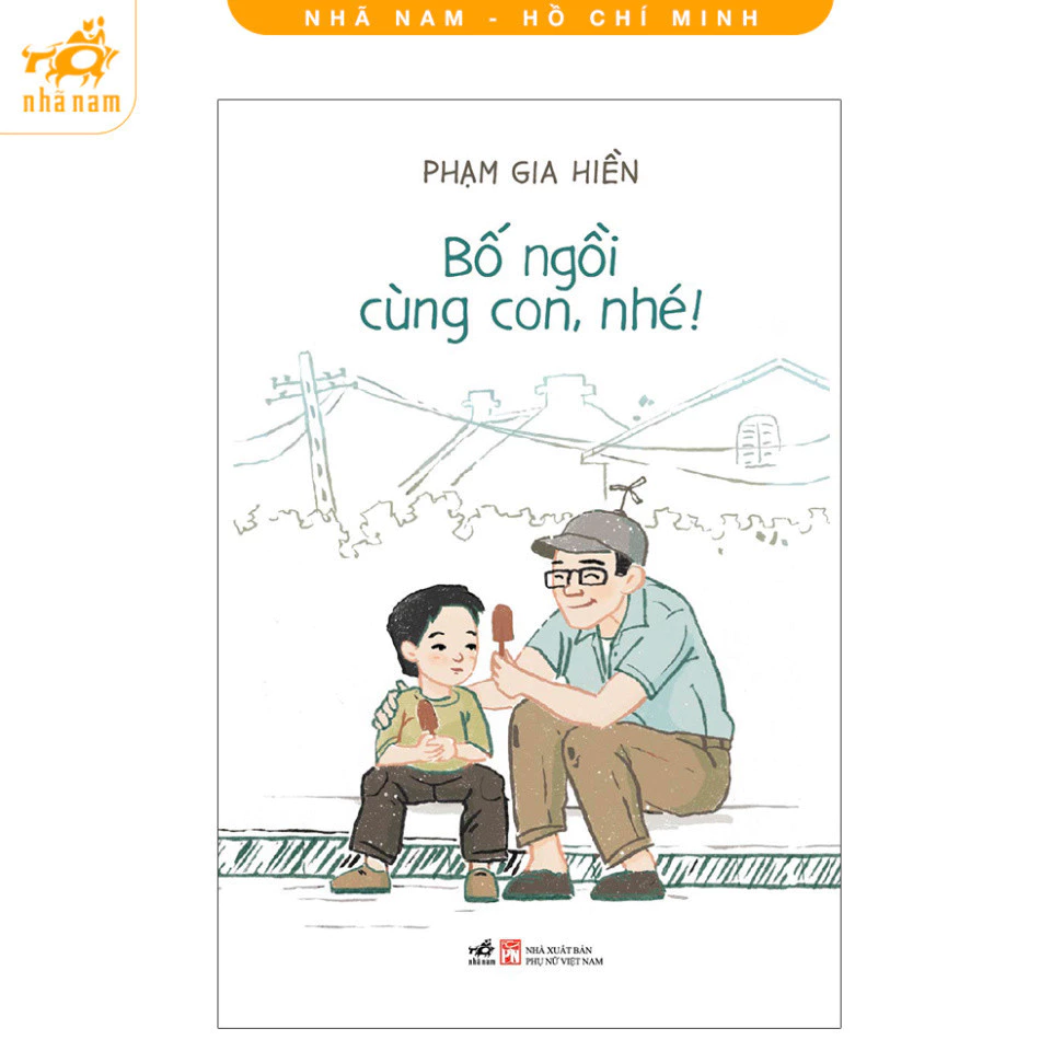 Sách - Bố ngồi cùng con, nhé (Nhã Nam HCM)  - NNB