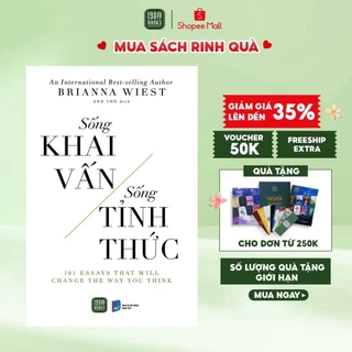 Sách - Sống Khai Vấn, Sống Tỉnh Thức